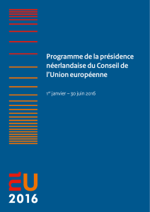 Programme de la présidence néerlandaise du Conseil de l`Union