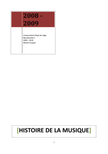 2008 - 2009 [HISTOIRE DE LA MUSIQUE]