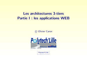 Les architectures 3-tiers Partie I : les applications WEB