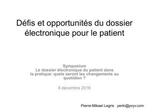 Défis et opportunités du dossier électronique pour le patient