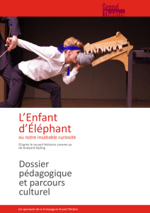L`Enfant d`Éléphant - Compagnie Grand Théâtre