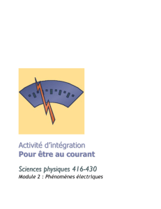 Activité d`intégration Pour être au courant Sciences physiques 416