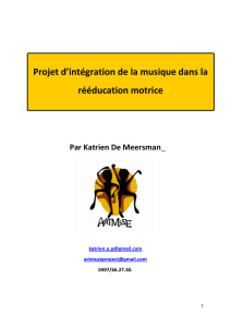Projet d`intégration de la musique dans la rééducation motrice