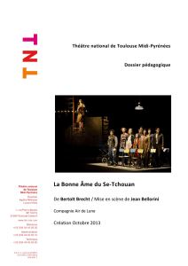 La Bonne Âme du Se-Tchouan - Théâtre National de Toulouse