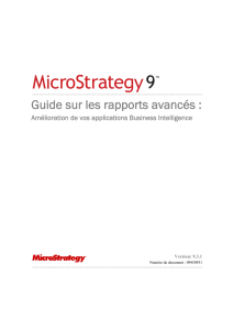 Guide sur les rapports avancés de MicroStrategy