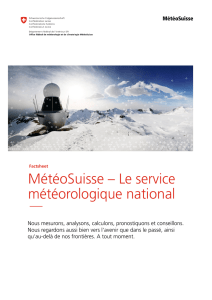 Factsheet / MétéoSuisse - Le service météorologique national