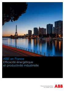 ABB en France Efficacité énergétique et productivité industrielle