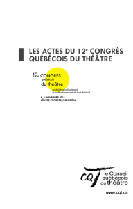 Consulter le document - le Conseil québécois du théâtre
