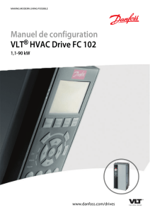 Manuel de configuration VLT HVAC Drive FC 102