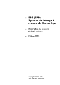 EBS Système de freinage à commande électronique