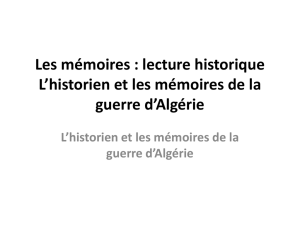 Les mémoires : lecture historique L`historien et les mémoires de la