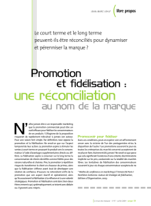 Promotion et fidélisation : une réconciliation au nom