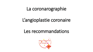 Coronarographie et Angioplastie