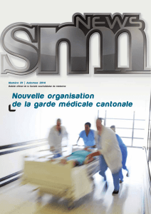 Nouvelle organisation de la garde médicale cantonale