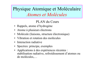 Physique Atomique et Moléculaire Atomes et Molécules