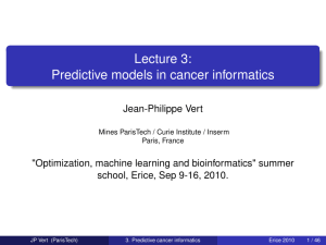 Lecture 3: Predictive models in cancer informatics