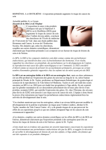 BISPHÉNOL A et DISTILBÈNE : L`exposition prénatale augmente le