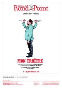 MON TRAÎTRE - Théâtre du Rond