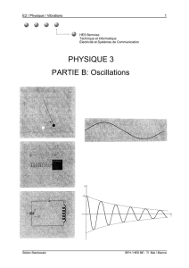 PHYSIQUE 3 PARTIE B: Oscillations - BFH