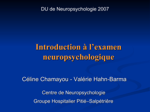 Introduction à l`examen neuropsychologique