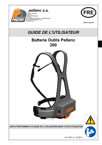 GUIDE DE L`UTILISATEUR Batterie Outils Pellenc 200
