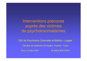 Interventions précoces auprès des victimes de psychotraumatismes