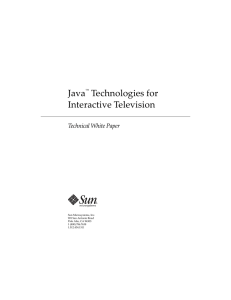 Java™ Technologies for Interactive Television