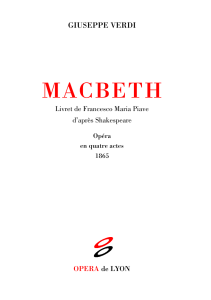 M AC BETH - Opéra de Lyon