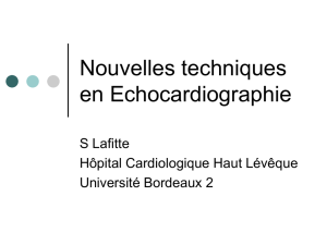 Nouveautés en Echocardiographie