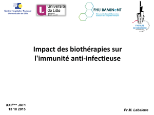 Impact des biothérapies sur l`immunité anti - Infectio