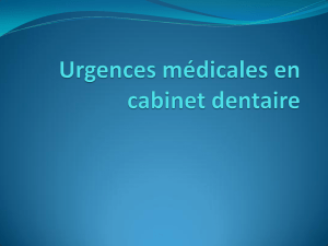 Les urgences médicales au cabinet dentaire