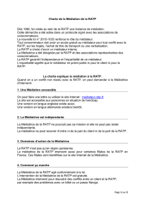 Charte de la Médiation de la RATP Dès 1990, fut créée au sein de la