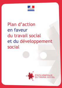 Le Plan d`action en faveur du travail social et du développement social