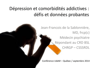 Dépression et comorbidités addictives : défis et données probantes