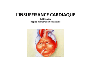 Insuffisance cardiaque Dr H.Foudad