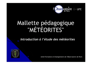 MÉTÉORITES - ufe-obspm - Observatoire de Paris