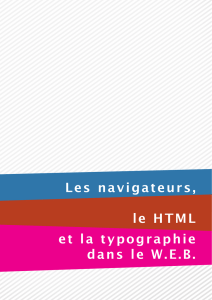 Le langage html, la typo du web, le navigateur