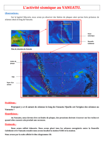 L`activité sismique au VANUATU.