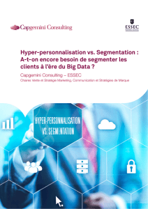Hyper-personnalisation vs. Segmentation