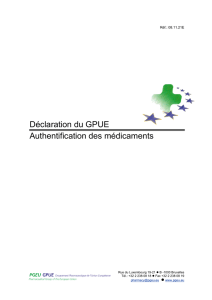 Déclaration du GPUE Authentification des médicaments