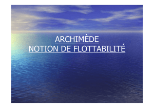 ARCHIMÈDE NOTION DE FLOTTABILITÉ