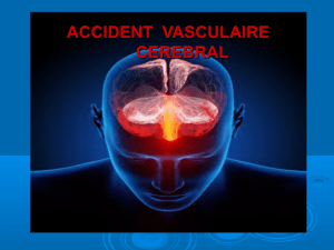 L`Accident Vasculaire Cérébral
