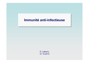 Immunité anti-infectieuse Immunité anti-infectieuse
