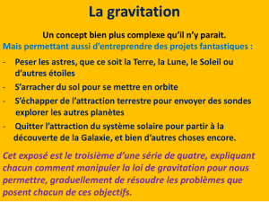 La loi de gravitation et ses conséquences