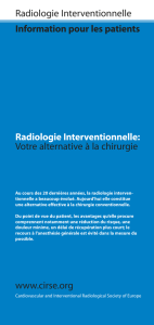 Qu`est ce que la radiologie interventionnelle?