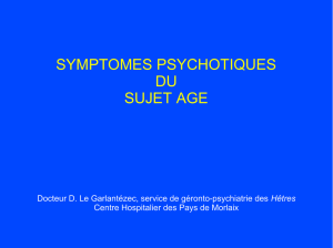 symptomes psychotiques du sujet age