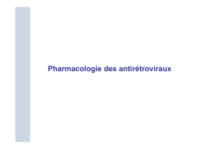 Pharmacologie des antirétroviraux