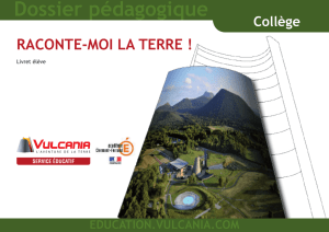 Dossier pédagogique - Vulcania Education
