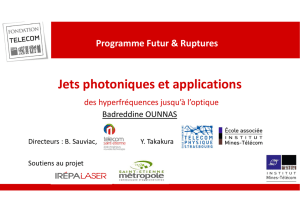 Jets photoniques et applications