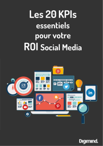 20 KPIs eseentiels pour votre ROI Social Media